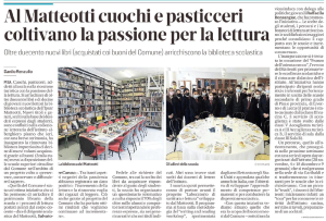 Il Tirreno: Al Matteotti cuchi e pasticceri coltivano la passione per la lettura